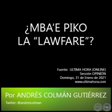 MBAE PIKO LA LAWFARE? - Por ANDRS COLMN GUTIRREZ - Domingo, 31 de Enero de 2021